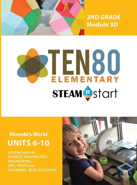 STEAMStart Second Grade 3D: Designing with 3D Shapes by Ruiz, Jeannie S.
