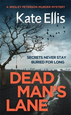 Dead Man's Lane by Ellis, Kate