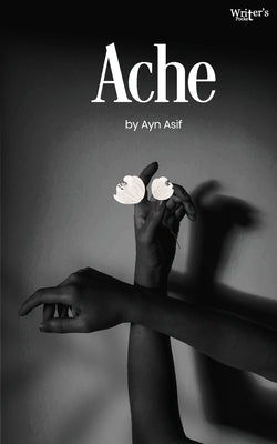 Ache by Asif, Ayn