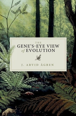 The Gene's-Eye View of Evolution by Agren, J. Arvid