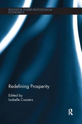 Redefining Prosperity by Cassiers, Isabelle