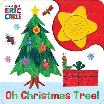 World of Eric Carle: Oh Christmas Tree! Sound Book [With Battery] by Pi Kids
