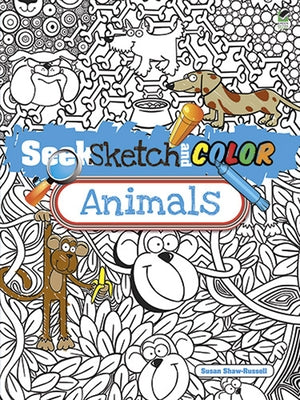 Seek, Sketch and Color Animals by Shaw-Russell, Susan