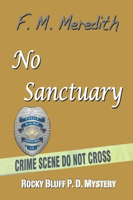 No Sanctuary by Meredith, F. M.