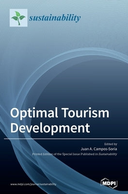 Optimal Tourism Development by Campos-Soria, Juan A.