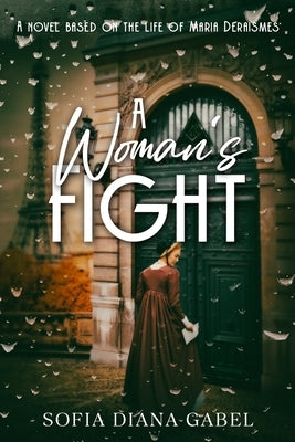 A Woman's Fight by Gabel, Sofia Diana