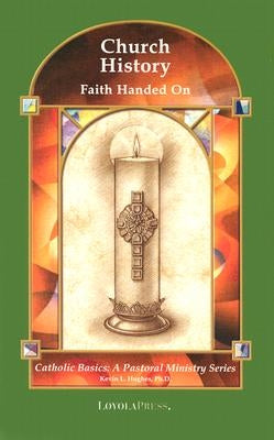 Church History by Hughes, Kevin L.