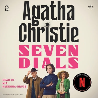 The Seven Dials Mystery: The Official Authorized Edition by Christie, Agatha