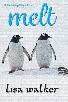 Melt by Walker, Lisa