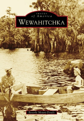 Wewahitchka by Mount-Douds, Beverly