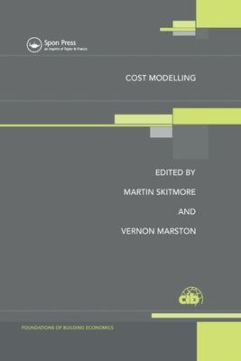 Cost Modelling by Skitmore, M.
