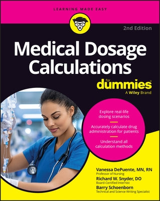 Medical Dosage Calculations for Dummies by Depuente, Vanessa