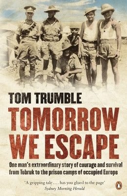 Tomorrow We Escape by Trumble, Tom