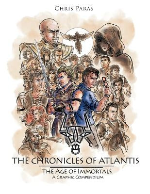 The Chronicles of Atlantis: A Graphic Compendium by Paras, Chris