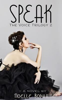 Speak by Bodhaine, Noelle