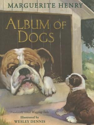 Album of Dogs by Henry, Marguerite