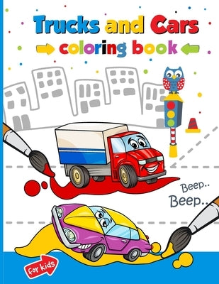 Trucks and cars coloring book by Animations Studios Publishing