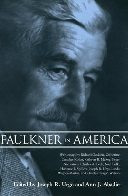 Faulkner in America by Urgo, Joseph R.