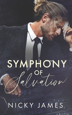 Symphony of Salvation by James, Nicky
