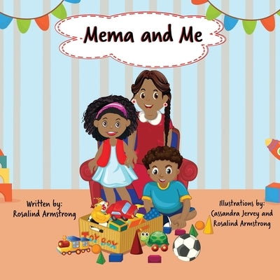 Mema & Me by Armstrong, Rosalind