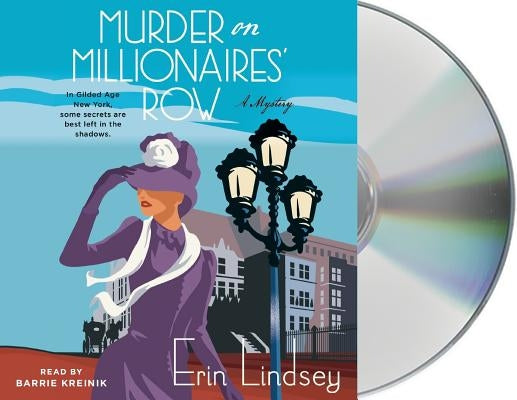 Murder on Millionaires' Row: A Mystery by Lindsey, Erin