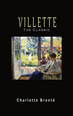 Villette by Brontë, Charlotte