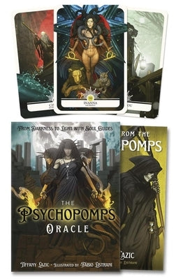 The Psychopomps Oracle: From Darkness to Light with Soul Guides by Lazic, Tiffany