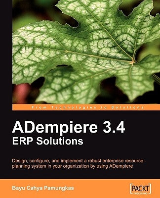 Adempiere 3.4 Erp Solutions by Pamungkas, Bayu Cahya