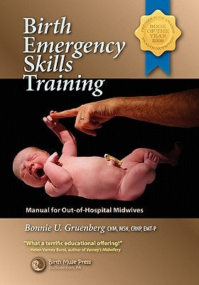 Birth Emergency Skills Training by Gruenberg, Bonnie Urquhart