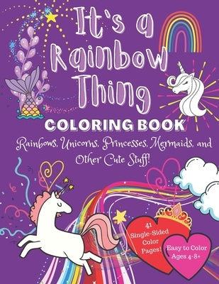 It's a Rainbow Thing: Coloring Book by Burke, Lane