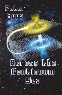 Across the Continuum Sea by Apps, Peter