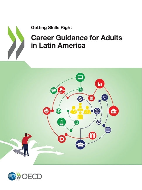 Career Guidance for Adults in Latin America by Oecd