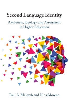 Second Language Identity by Malovrh, Paul A.