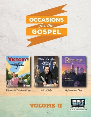Occasions for the Gospel Volume 2: The Refuge, Victory!, When I Am Weak by Pedrick, Hannah