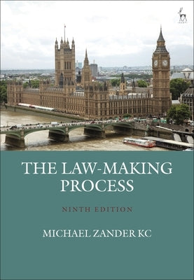 The Law-Making Process by Kc, Michael Zander