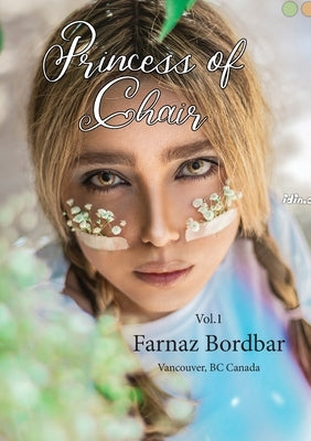 Princess of Chair Vol.1 by Bordbar, Farnaz