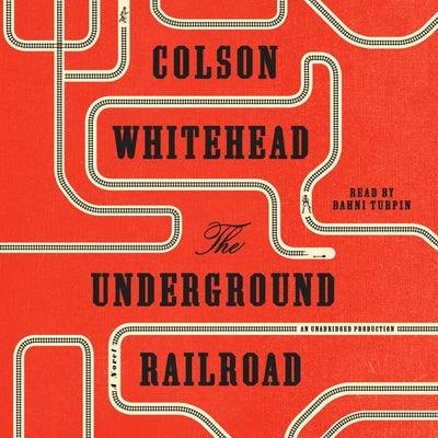 The Underground Railroad (Oprah's Book Club) by Whitehead, Colson