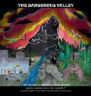 The Dangerous Valley by Ruthman, Leslie