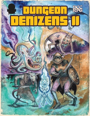 Dungeon Denizens 2 (DCC) by Goodman Staff