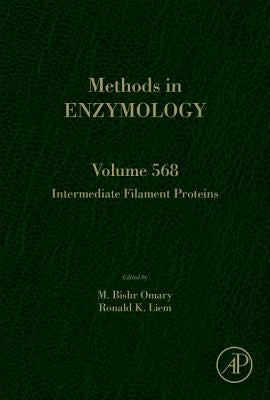 Intermediate Filament Proteins: Volume 568 by Omary, M. Bishr