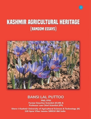 Kashmir Agricultural Heritage. by Puttoo, Bansi Lal
