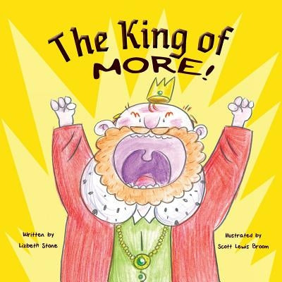 The King of More by Stone, Lizbeth