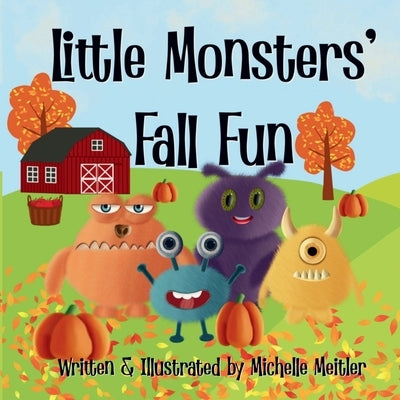 Little Monsters' Fall Fun by Meitler, Michelle