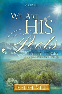 We Are His Poets by Vile, Ralph