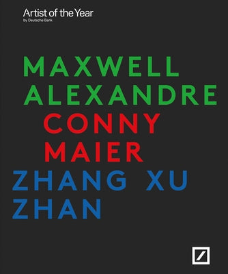 Artists of the Year: Maxwell Alexandre, Conny Maier, Zhang Xu Zhan by Cocchiarale, Fernando