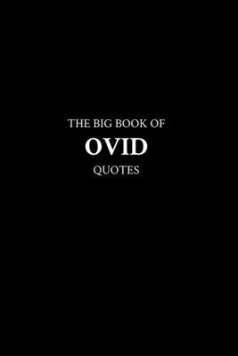 The Big Book of Ovid Quotes by M. K.