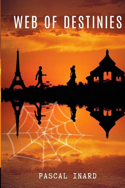 Web of destinies by Inard, Amelie