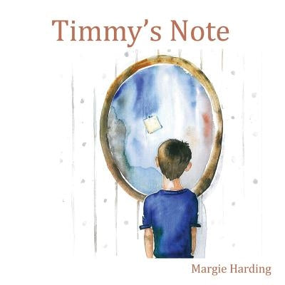 Timmy's Note by Harding, Margie