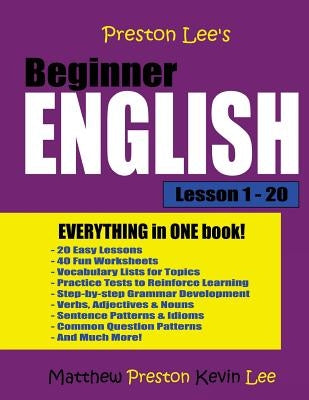 Preston Lee's Beginner English Lesson 1 - 20 by Preston, Matthew