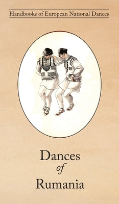 Dances of Rumania by Grindea, Miron